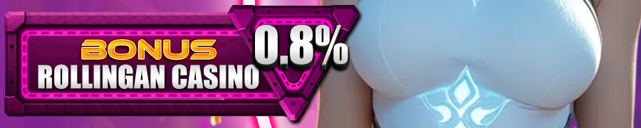 NADIA4D Bonus Rollingan Casino 0,8%